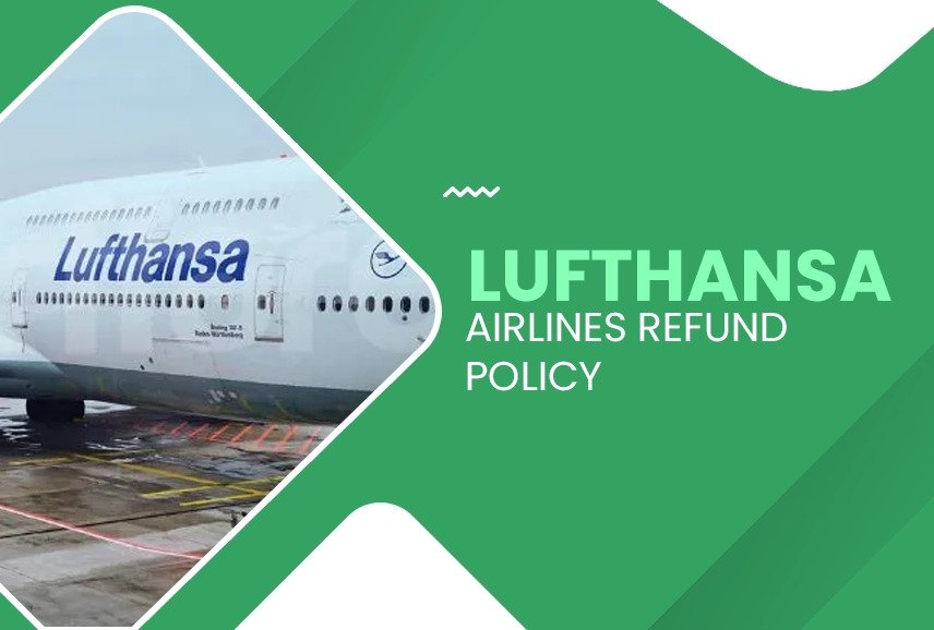 Lufthansa refund policy