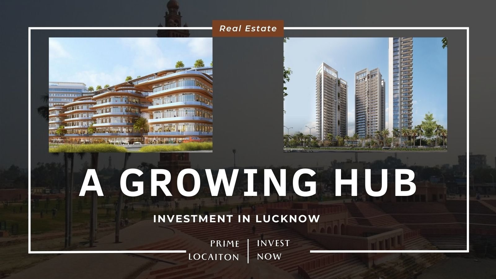 Property in Lucknow Guest Blog