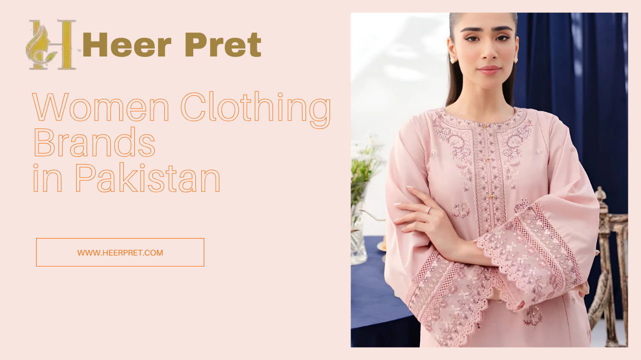 Women Clothing Brands in Pakistan