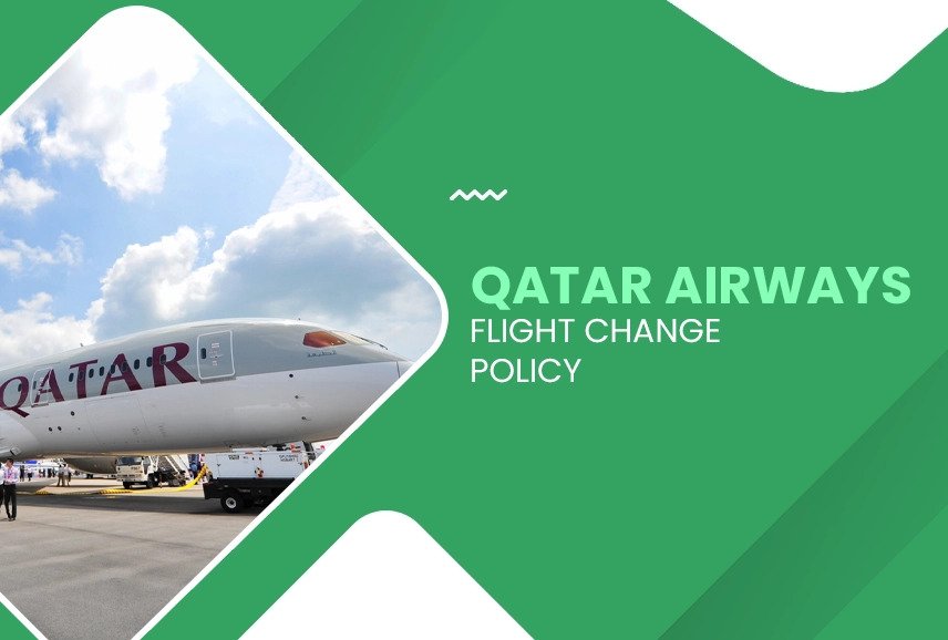 Qatar Airways Flight Change Policy