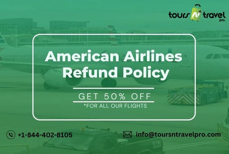 American Airlines refund policy