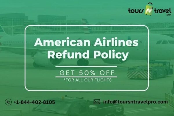 american airlines refund policy