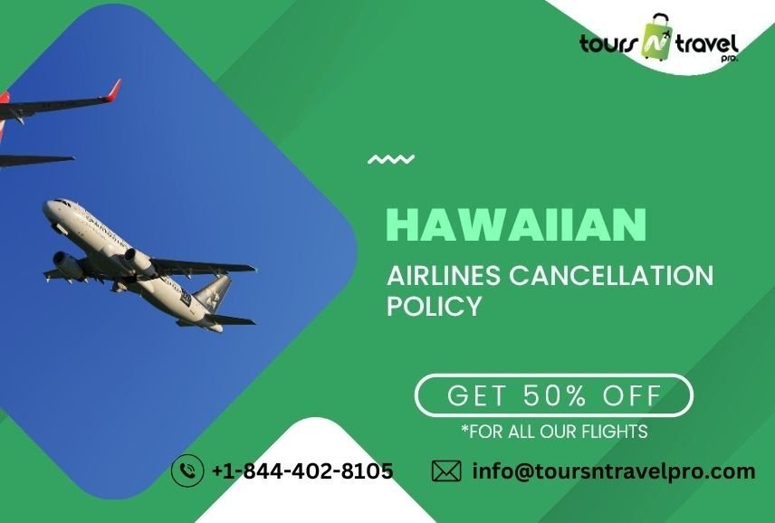 Hawaiian Airlines cancellation policy