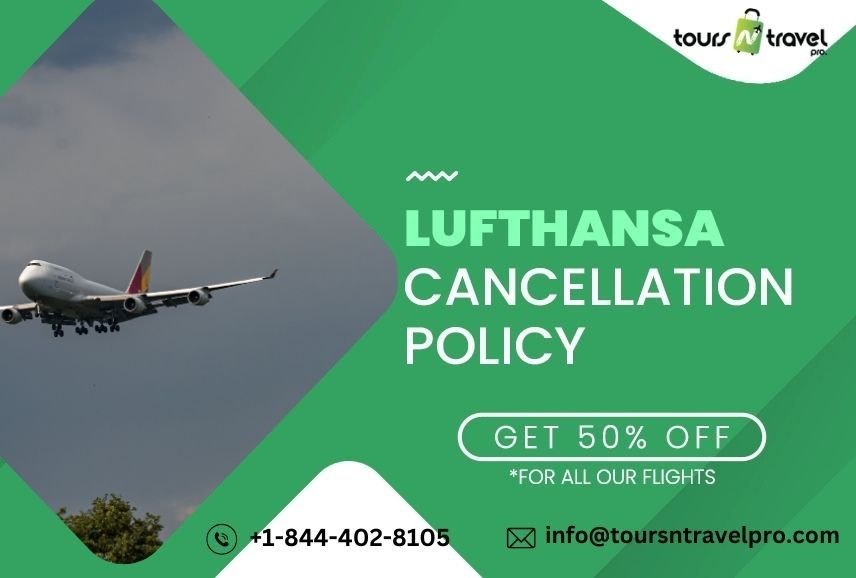 Lufthansa cancellation policy